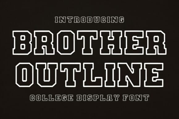Brother Outline Font for Business Branding