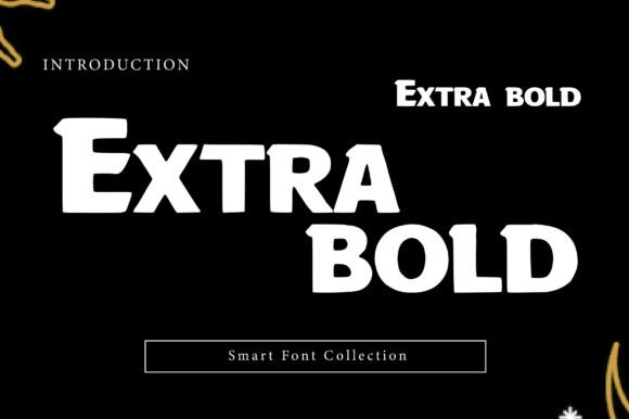 Extra Bold Font for Impactful Design