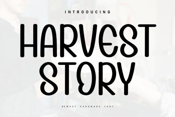 Harvest Story Font for Creative Projects