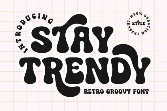 Stay Trendy Font Review