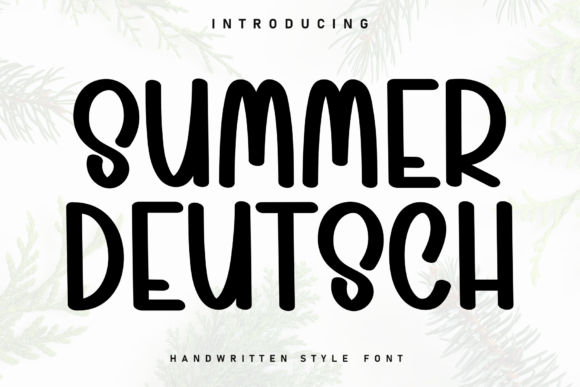 Summer Deutsch Font Review