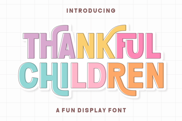 Thankful Children Font for Business